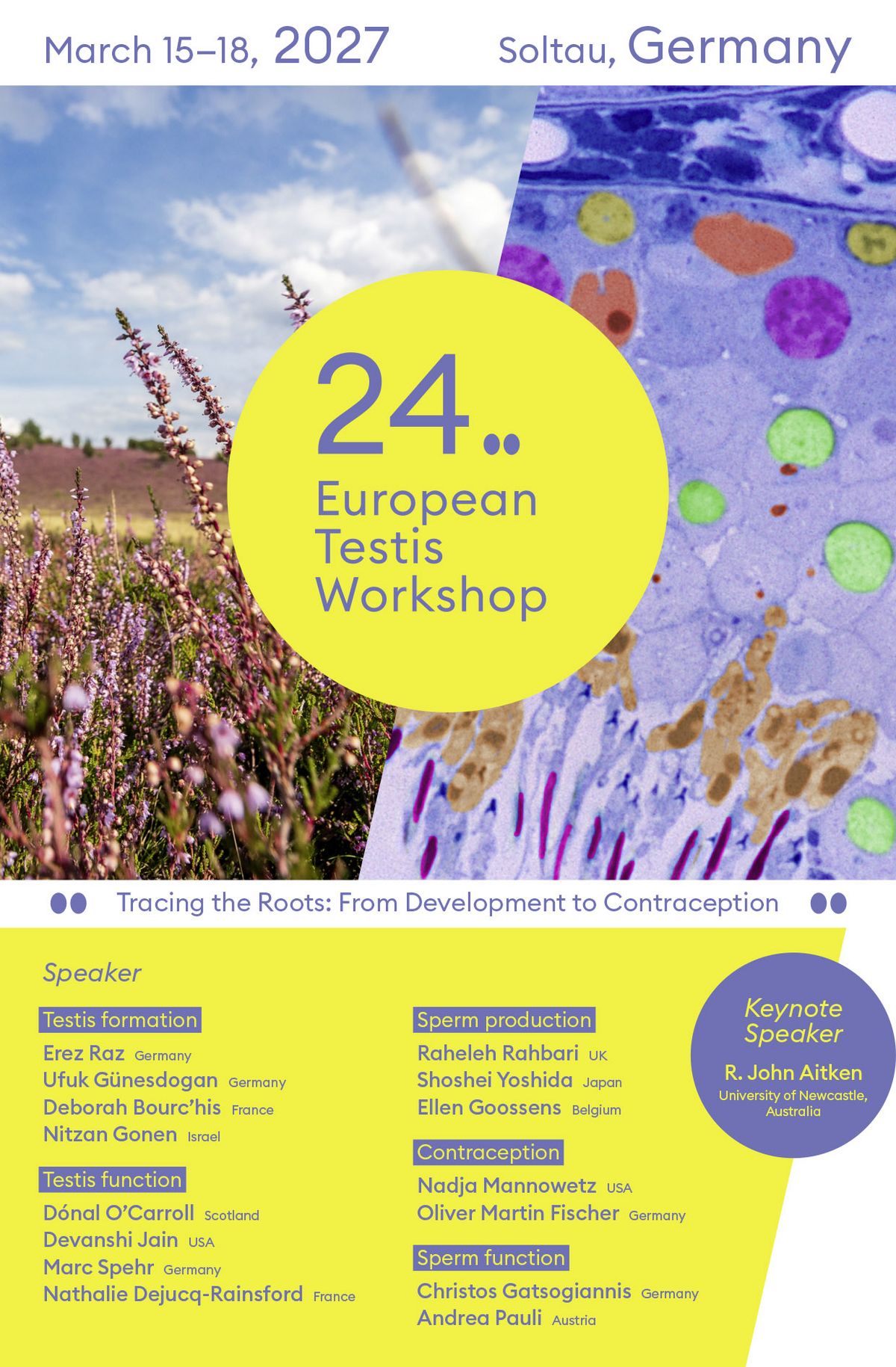 in 2027 the 24th European Testis Workshop will welcome you to Soltau, Germany, from March 15 to March 18.